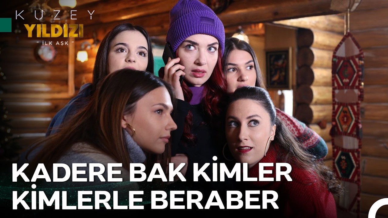 Bacılar Manifesti #19: Konu Kuzey'se Birlik Oluruz - Kuzey Yıldızı İlk Aşk