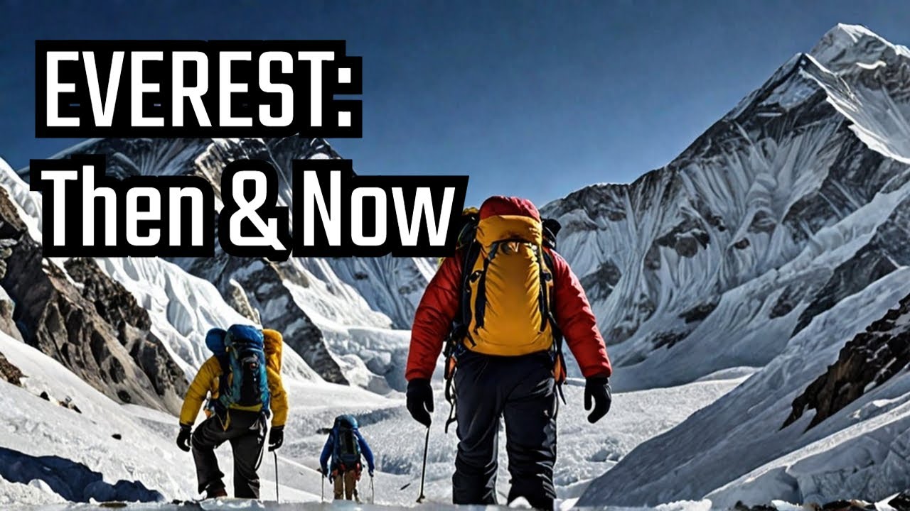 Mount Everest Then and Now &middot; 60 Years Climbing Everest