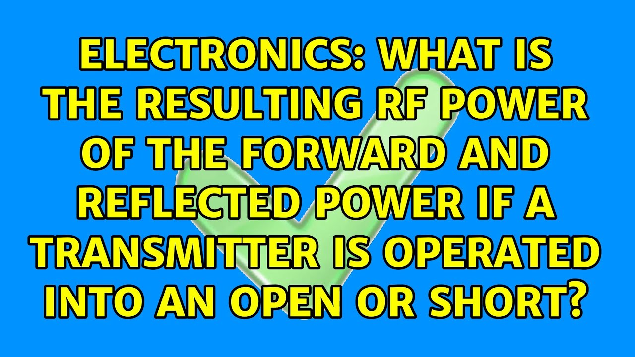 What is the resulting RF power of the forward and reflected power if a Transmitter is operated...
