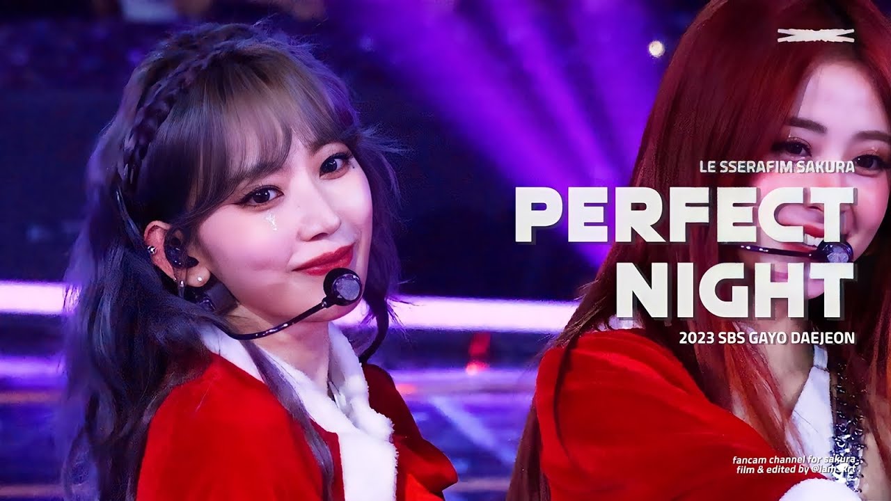 231225 르세라핌 사쿠라 'Perfect Night' 직캠 LE SSERAFIM Sakura 4k Fancam @2023 SBS Gayo Daejeon