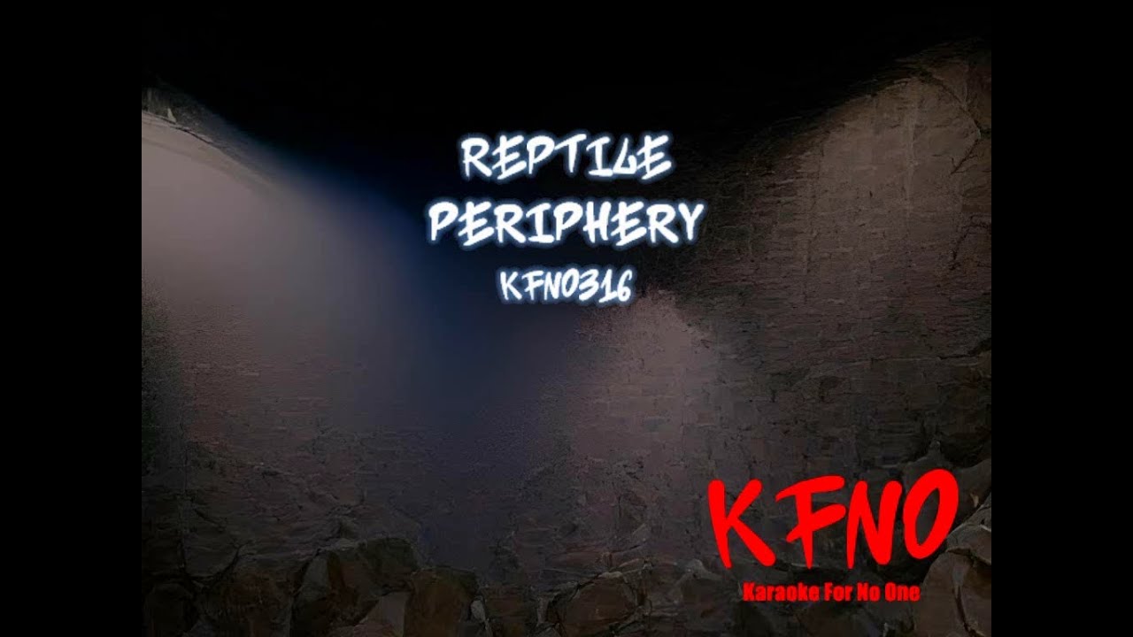 Periphery - Reptile (karaoke)