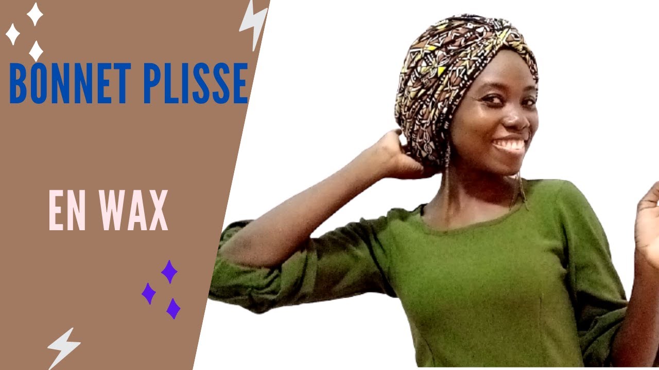 COMMENT COUDRE UN BONNET PLISSE EN WAX