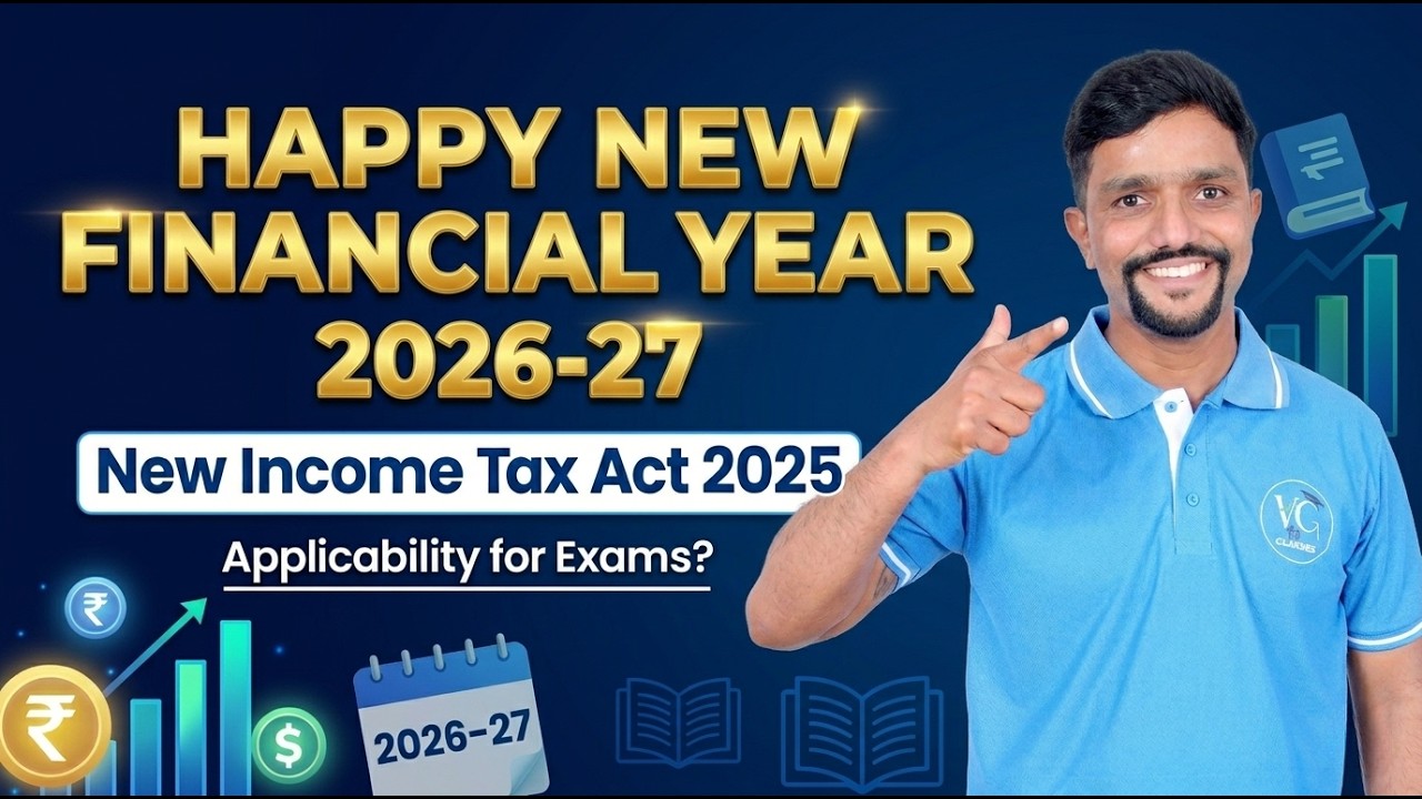 New Financial Year 2026-27 | Applicability of New Income Tax Act 2025 for CA Exams | Golden Attempt