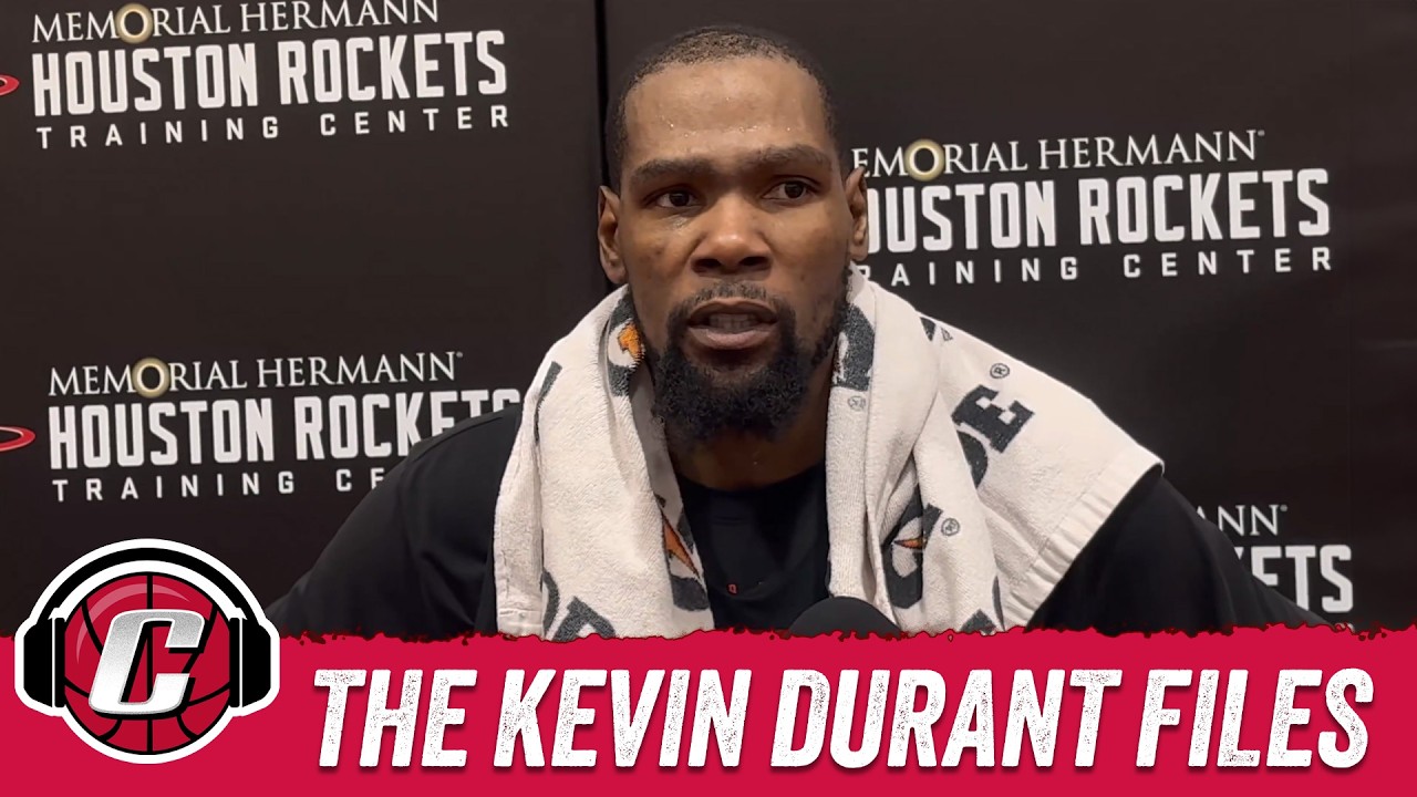 The Kevin Durant Files? On Rockets chemistry and KD 