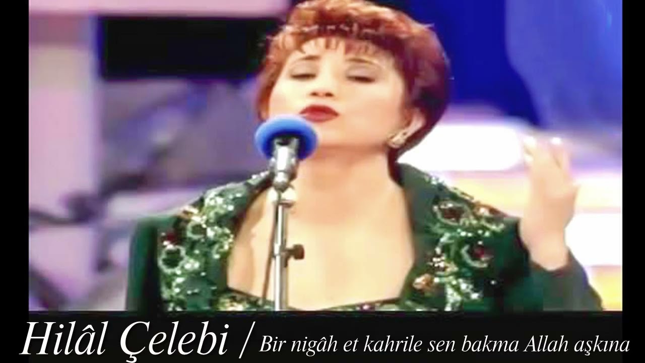 Hilâl Çelebi ~ Bir nigâh et kahrile sen bakma Allah aşkına | Sabâ Peşrevi