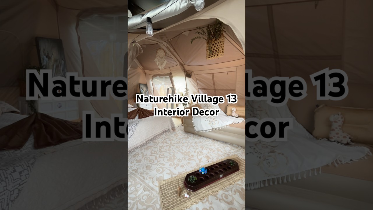 Jom tgk participant campmeet decor Naturehike Village tent 😍⛺️ 