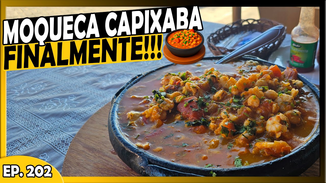 🍤COMEMOS UMA MOQUECA CAPIXABA DE RESPEITO! MAS O QUE PAGAMOS… FOI DE DOER O BOLSO! 😨💸 T1.EP202