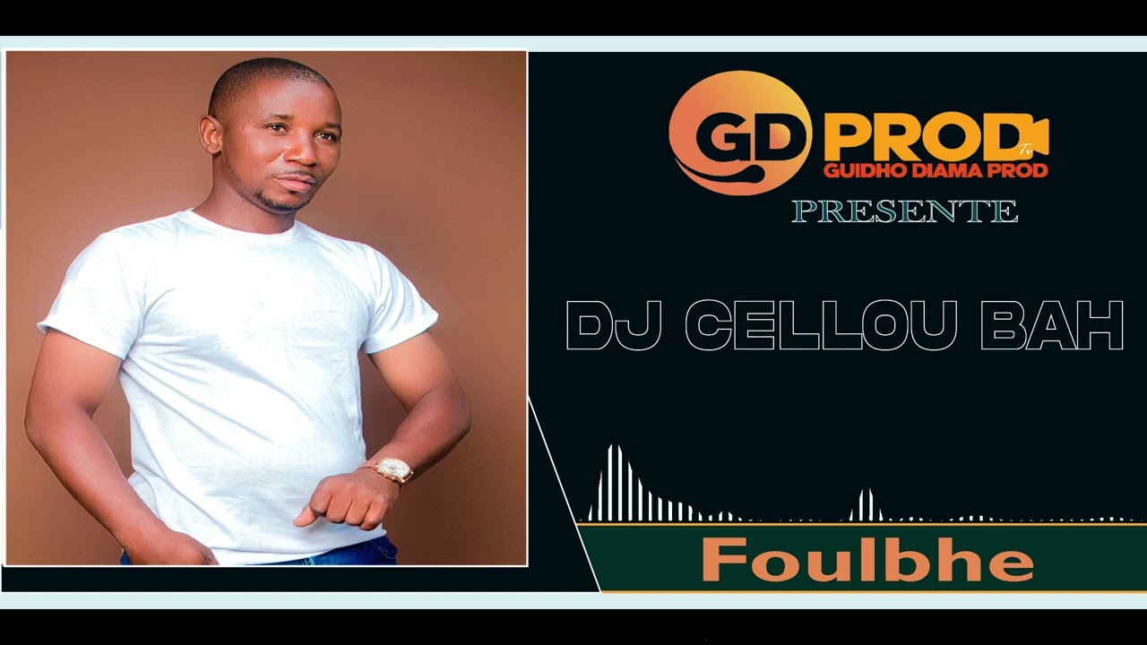 DJ CELLOU BAH FOULBHE 2024