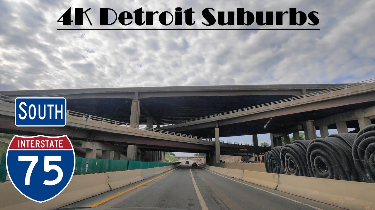 4K Detroit Suburbs.  I-75 South.  Interstate 75 South