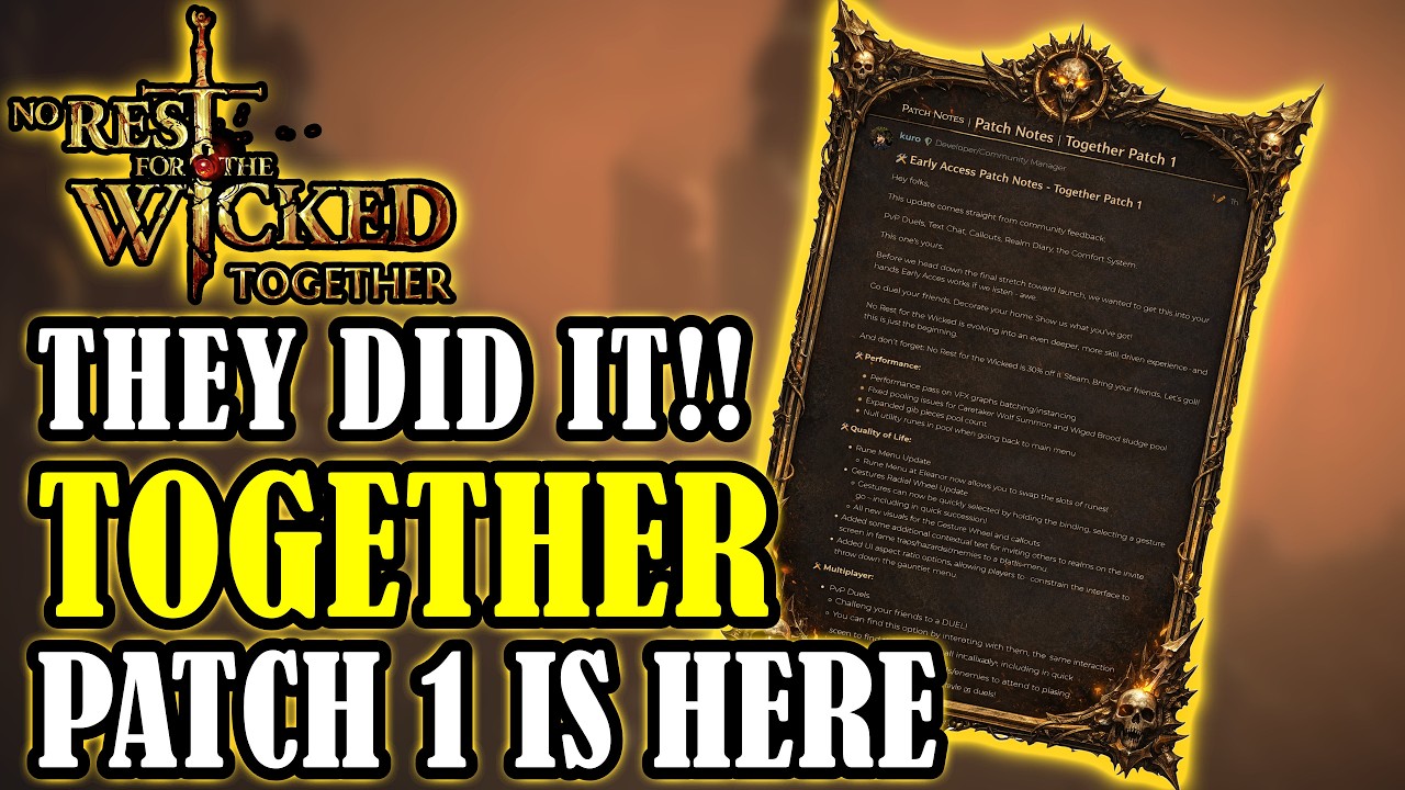 NO REST FOR THE WICKED: Together Patch 1 UPDATE Is Here! New Comfort System, Duel Mode, and More