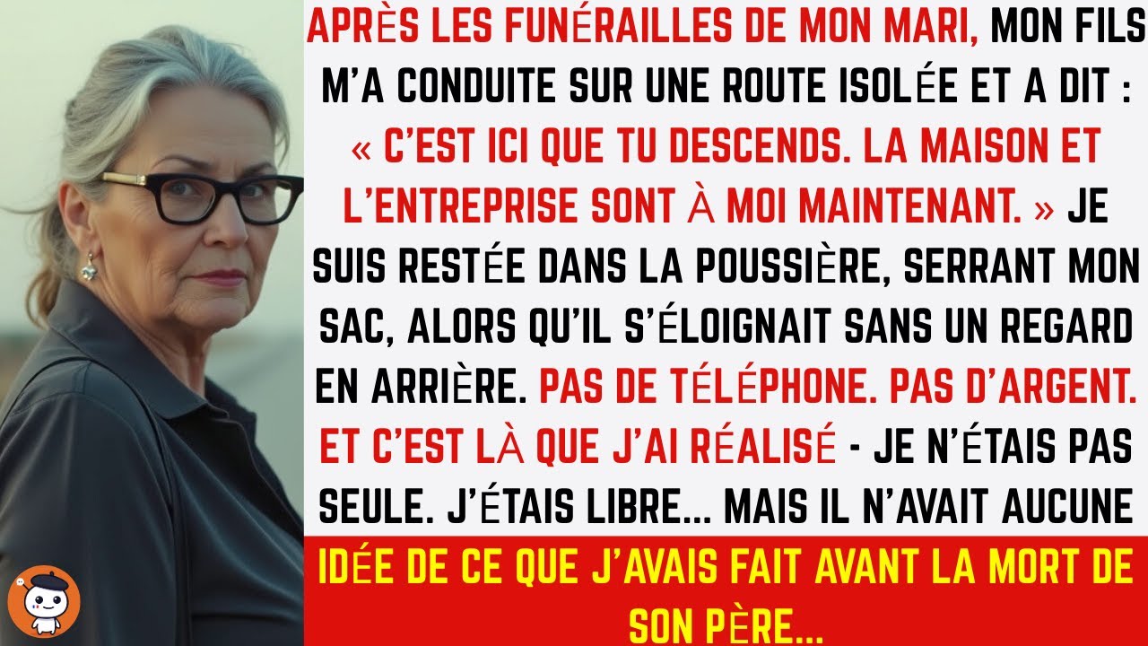 Après les funérailles de mon mari, mon fils m’a dit sur une route isolée : « Tu descends ici. »
