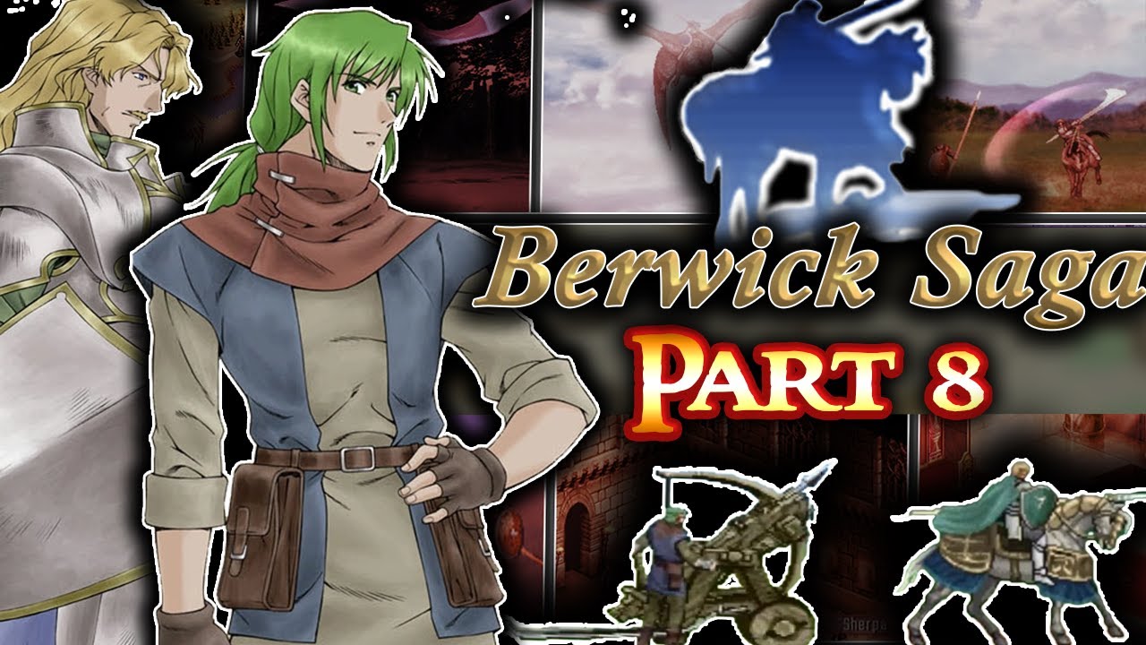 Berwick Saga Part 8: 