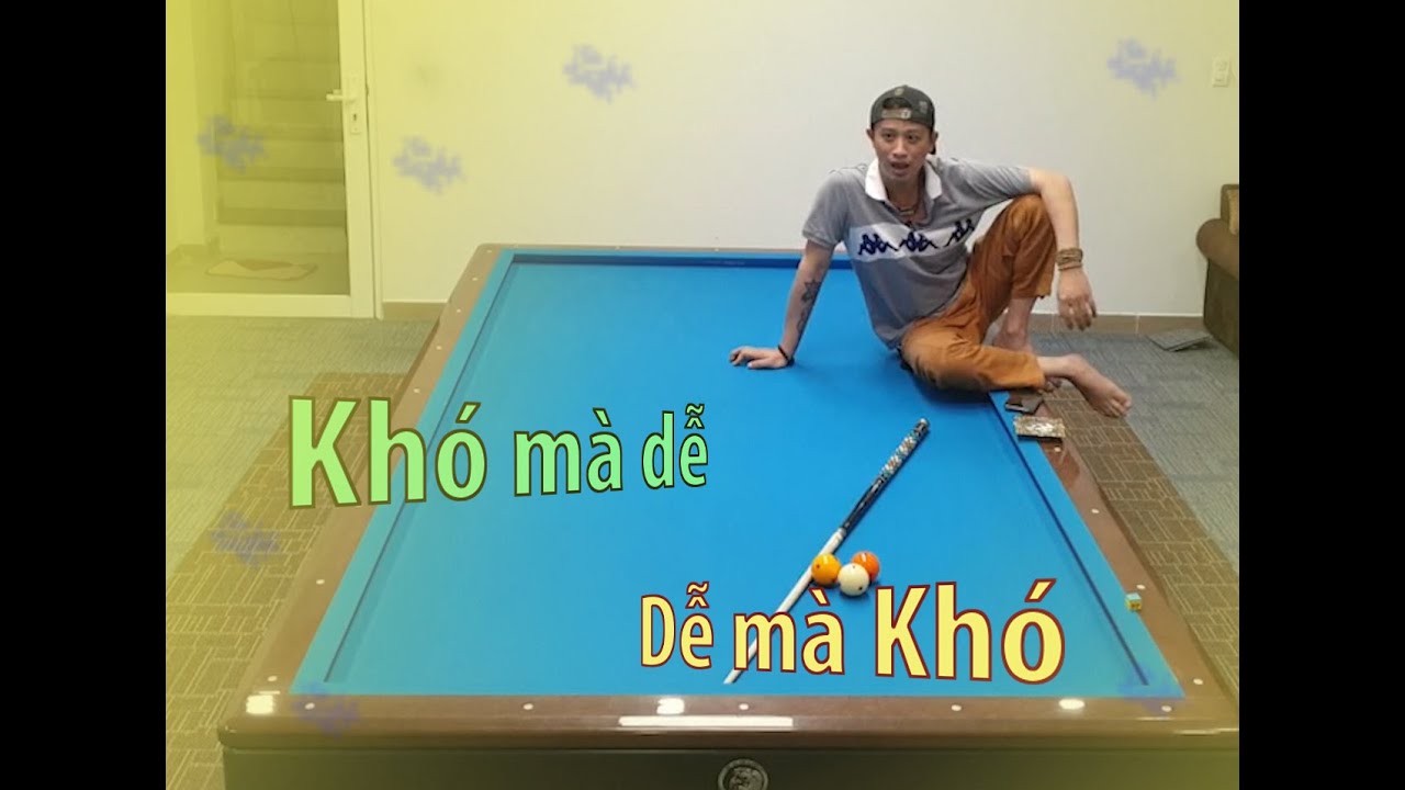 Bi KHÓ MÀ DỄ - HÌNH DỄ LẠI KHÓ - LE KHIEM BILLARD CHANNEL