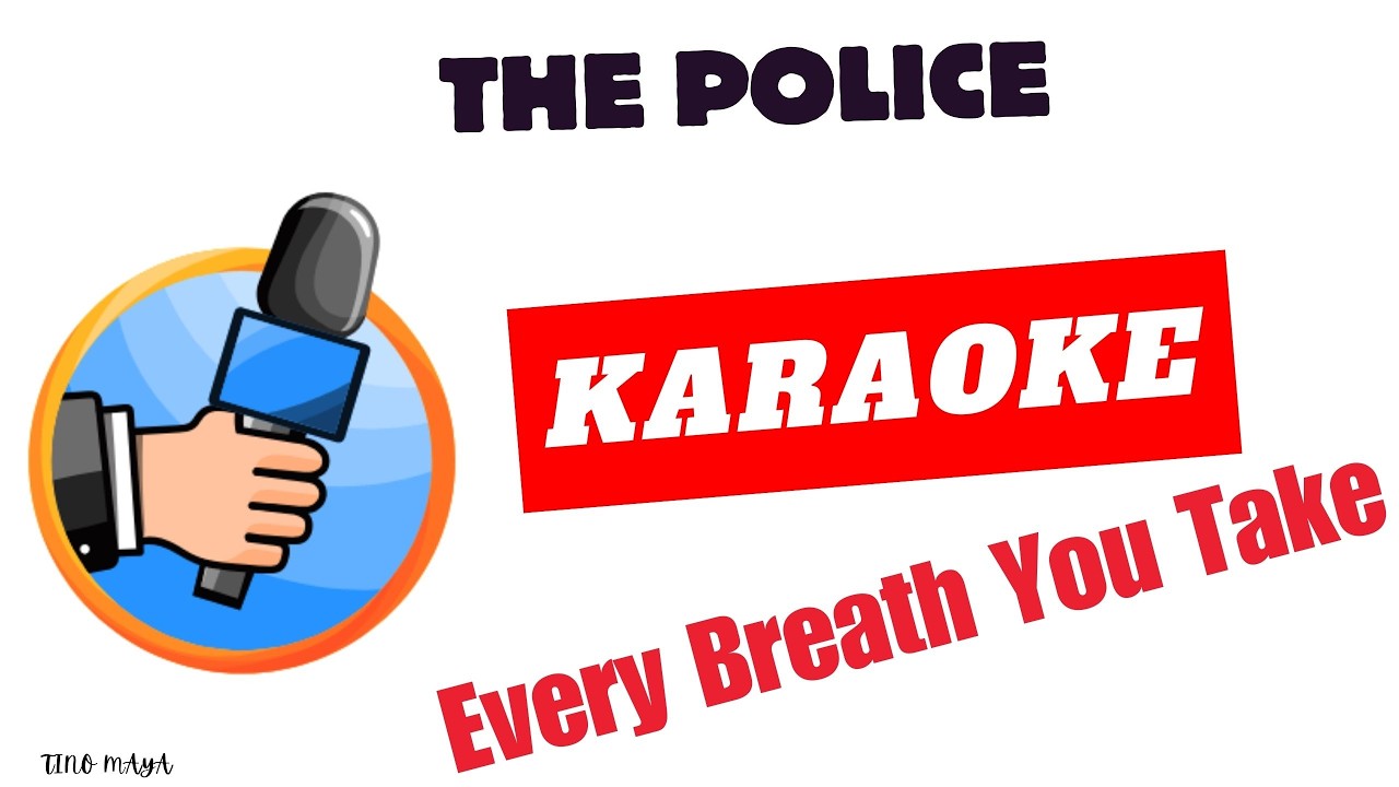 🎺 Every Breath You Take | 🎤 KARAOKE | The Police | (Maya) 🎸