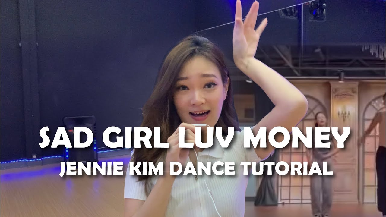 JENNIE KIM - SAD GIRL LUV MONEY PRACTICE Dance Tutorial (Mirrored + Count explained)