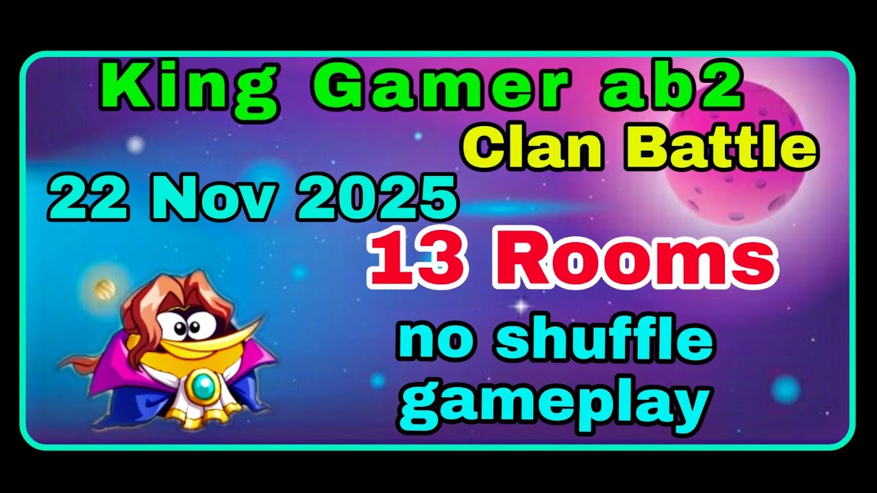 Angry birds 2 Clan battle today (22 nov 2025) (13 Rooms) (no shuffle gameplay) 