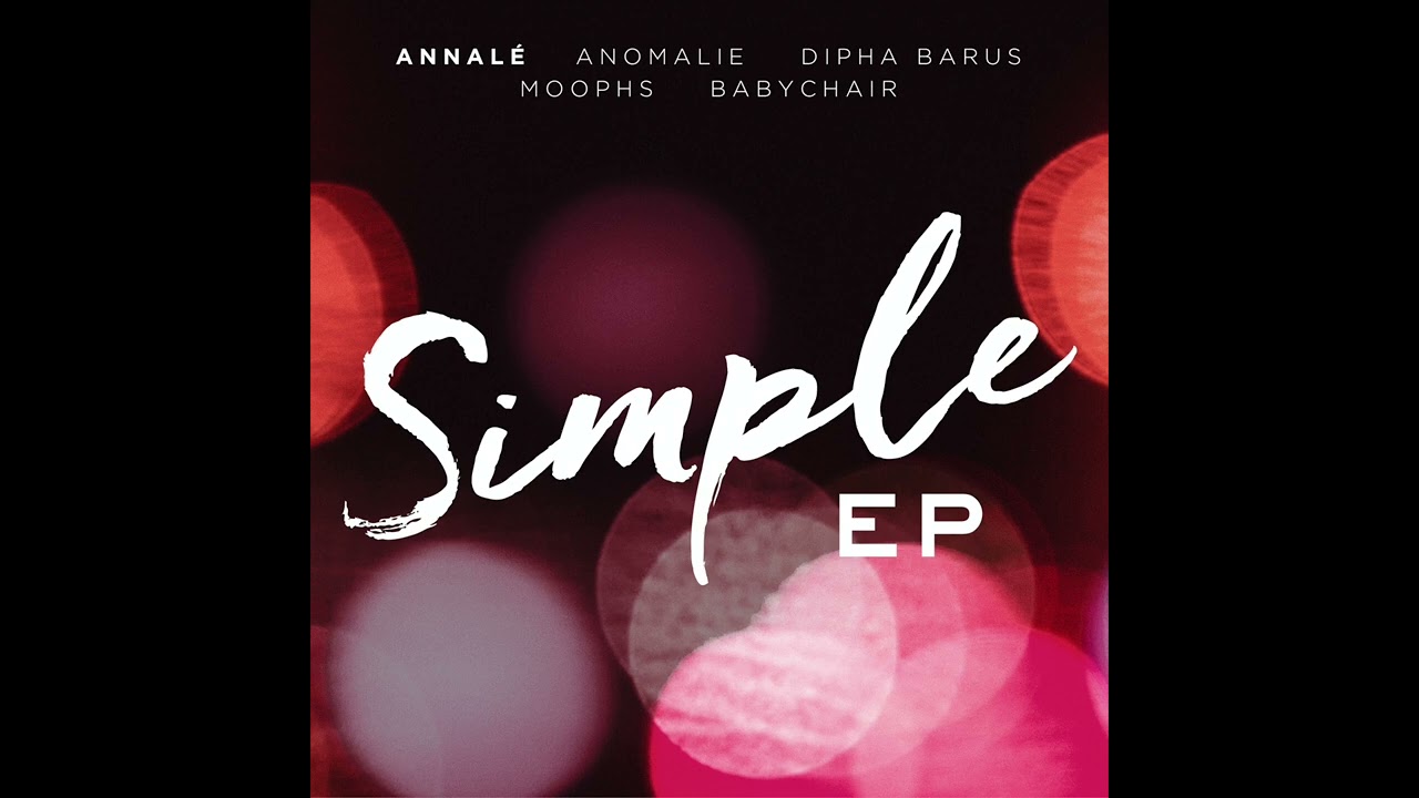 Annalé - Simple (Dipha Barus Remix) | Official Audio