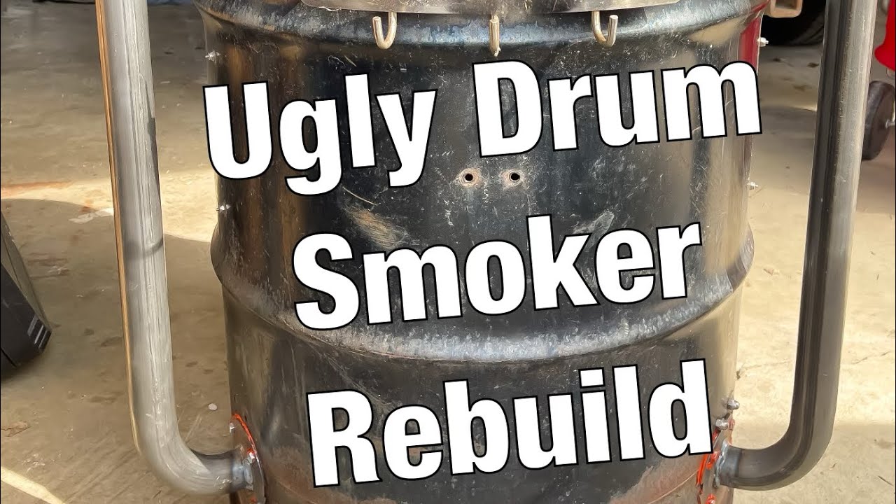 How to Build an Ugly Drum Smoker! Rebuilding a UDS