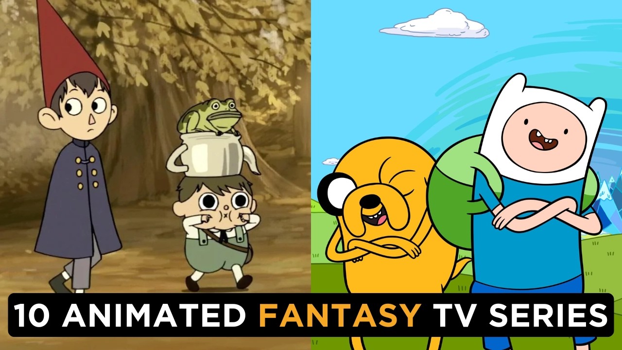 10 Must-Watch Animated Fantasy TV Shows