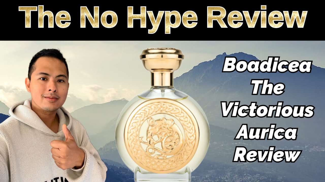 BOADICEA THE VICTORIOUS AURICA REVIEW 2020 | THE HONEST NO HYPE FRAGRANCE REVIEW