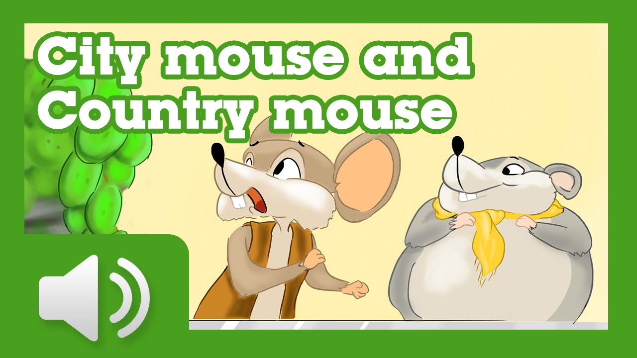 The City Mouse and the Country Mouse - Fairy tales and stories for children