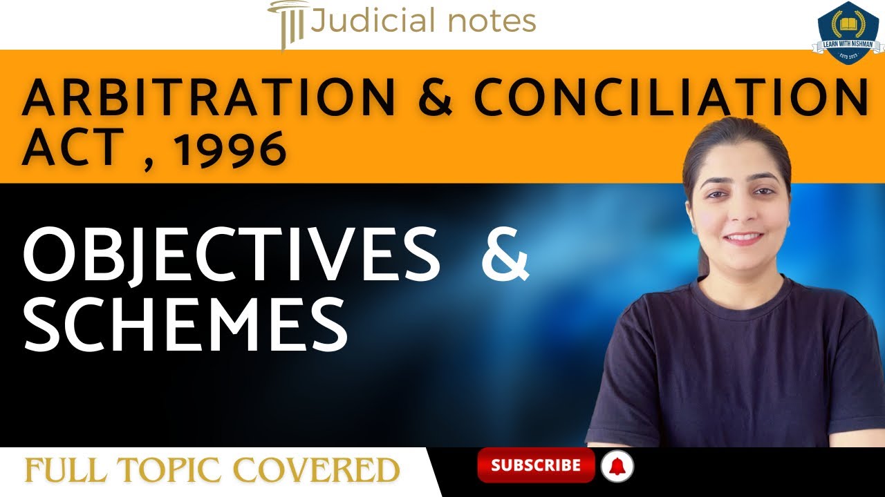 🎯Objectives & Schemes :Abitration & Concilation Act, 1996 | Judicial preparation | CLAT | Judiciary