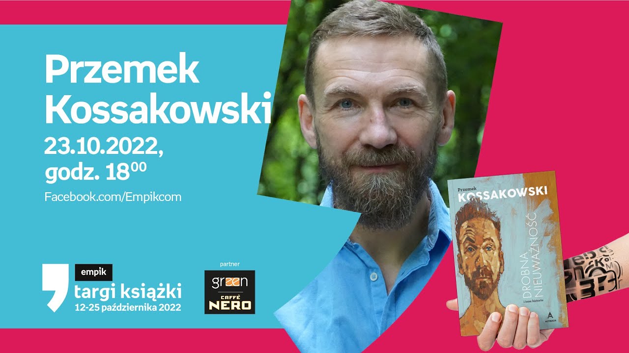 Przemysław Kossakowski – PREMIERA – Apostrof 23 października, godz. 18:00 Facebook.com/Empikcom