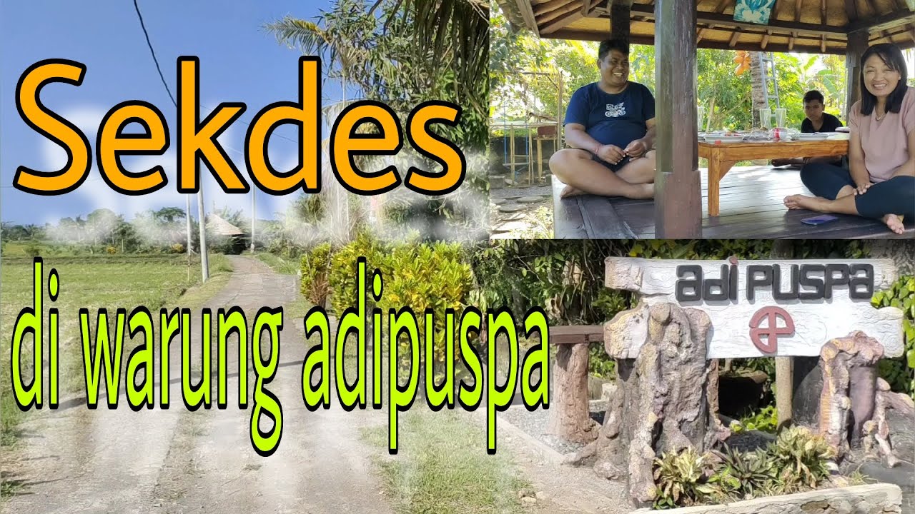 Sekdes Tegalmengkeb berkunjung ke warung adipuspa, Kelecung, Tabanan, Bali