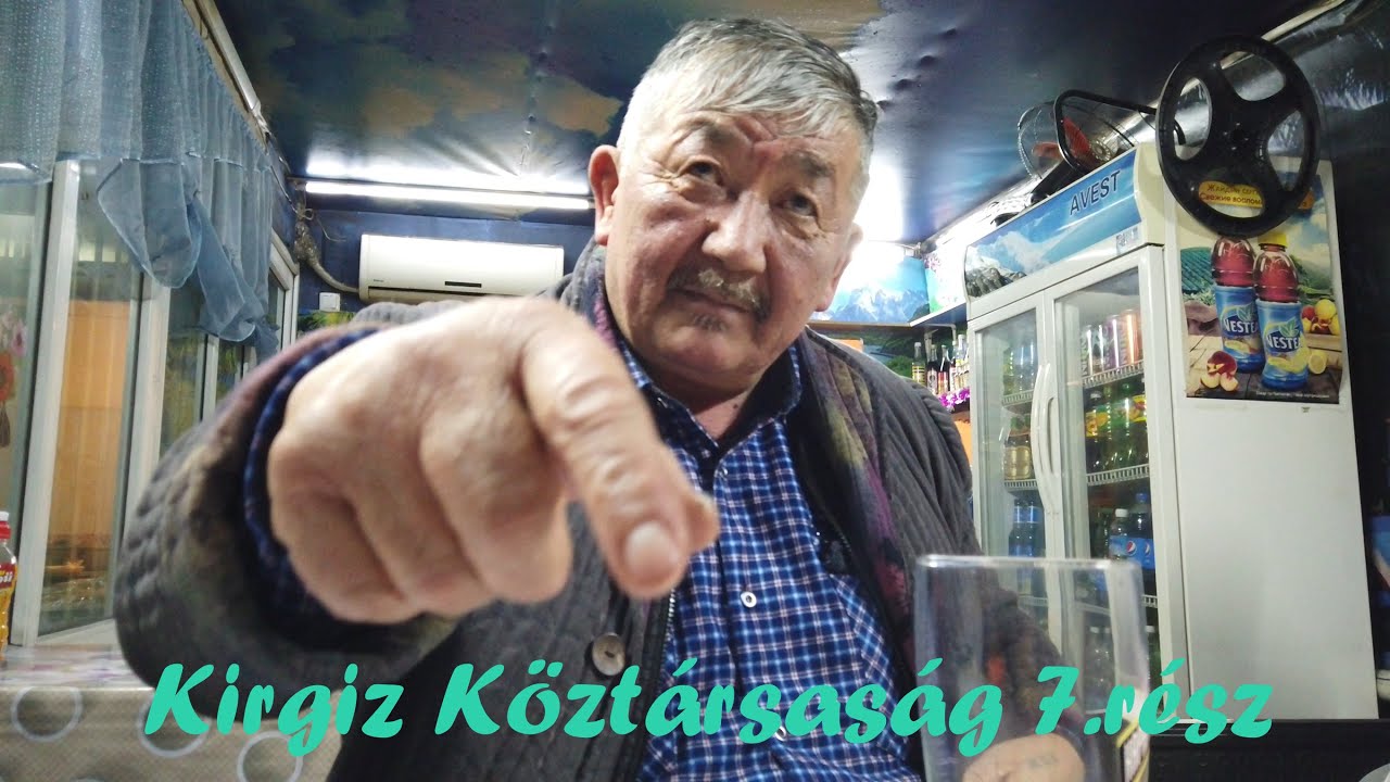 Kirgizisztán 7.rész - Kirgiz presszóélmény