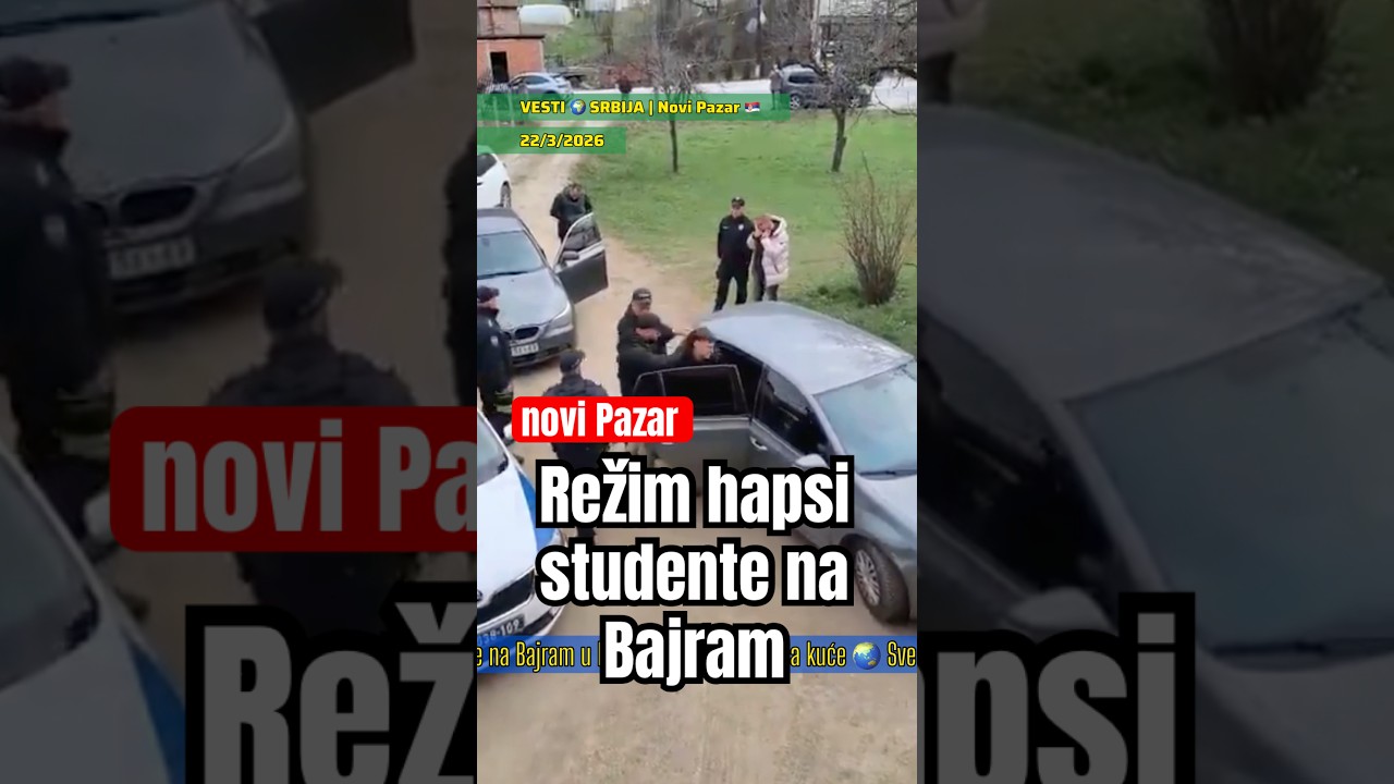 Policija hapsi studente na Bajram u Novom Pazaru, pretresa kuće