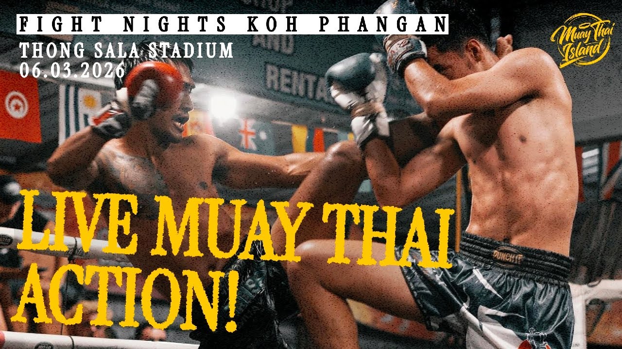 LIVE! 🔴 Muay Thai Fight Night from Thong Sala Stadium in Koh Phangan  - 6 March 2026