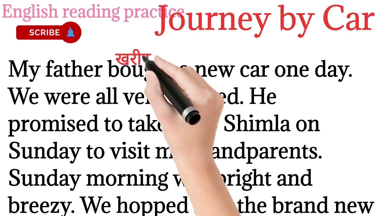 455,Journey by Car,english reading paragraph/English reading practice @Englishreadingpractice