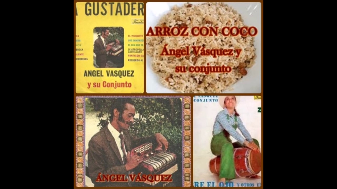 ARROZ CON COCO .ANGEL VÁSQUEZ Y SU CONJUNTO