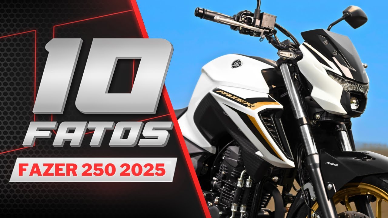 NOVA FAZER 250 2025: 10 Fatos FZ-25 2025 Yamaha