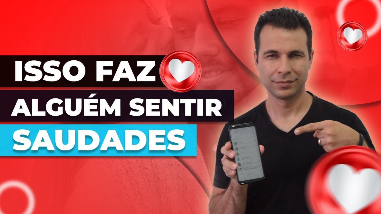 Como Fazer Alguém Sentir Saudades e Priorizar Você