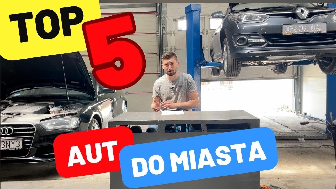 TOP 5 Aut do Miasta w Budżecie ok 30 000 zł