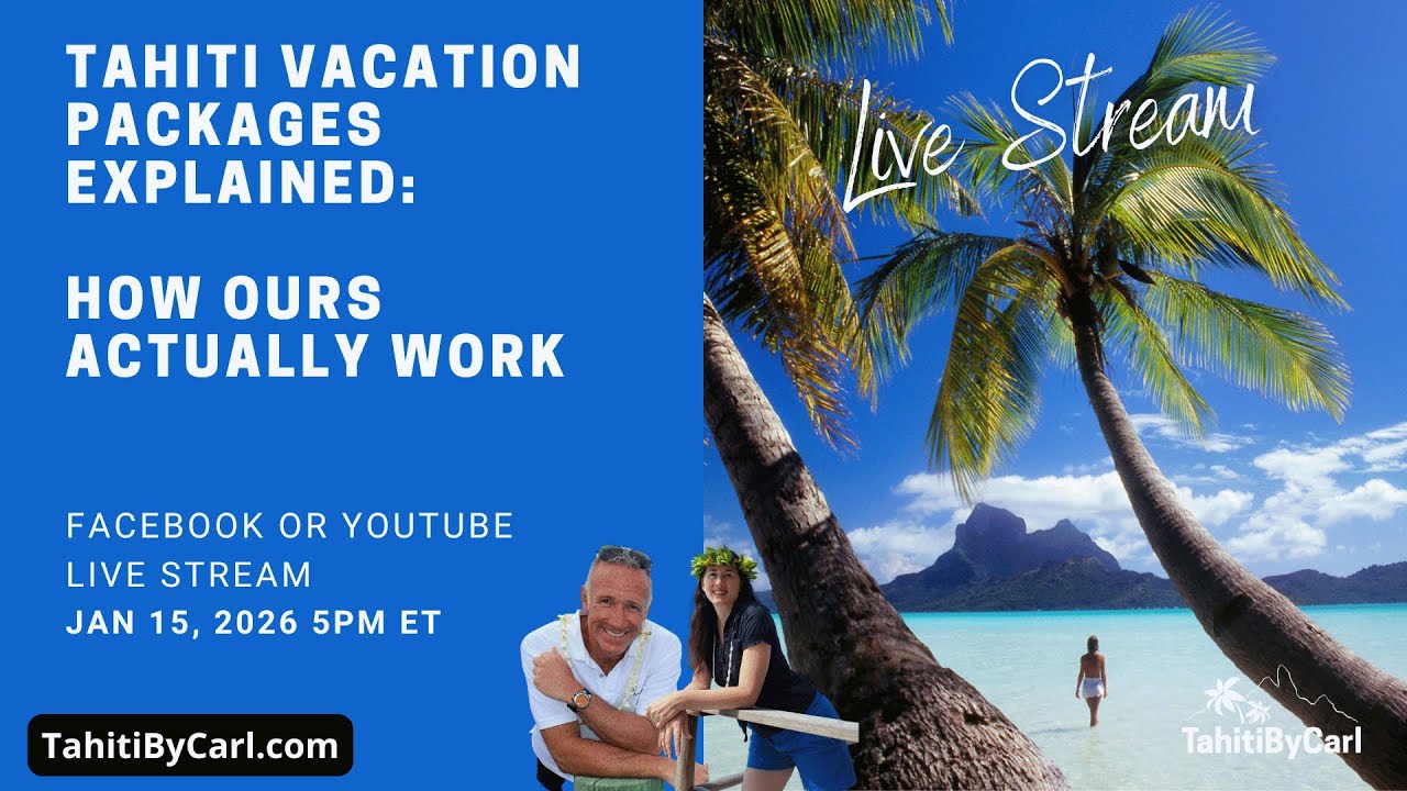Tahiti Packages Explained - How Ours Actually Work