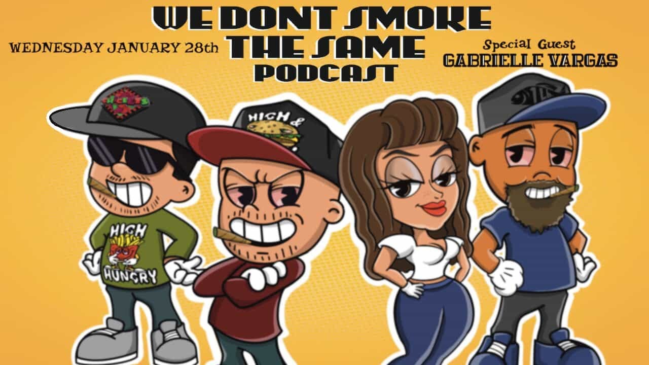 Gabrielle Vargas | We Don't Smoke the Same podcast
