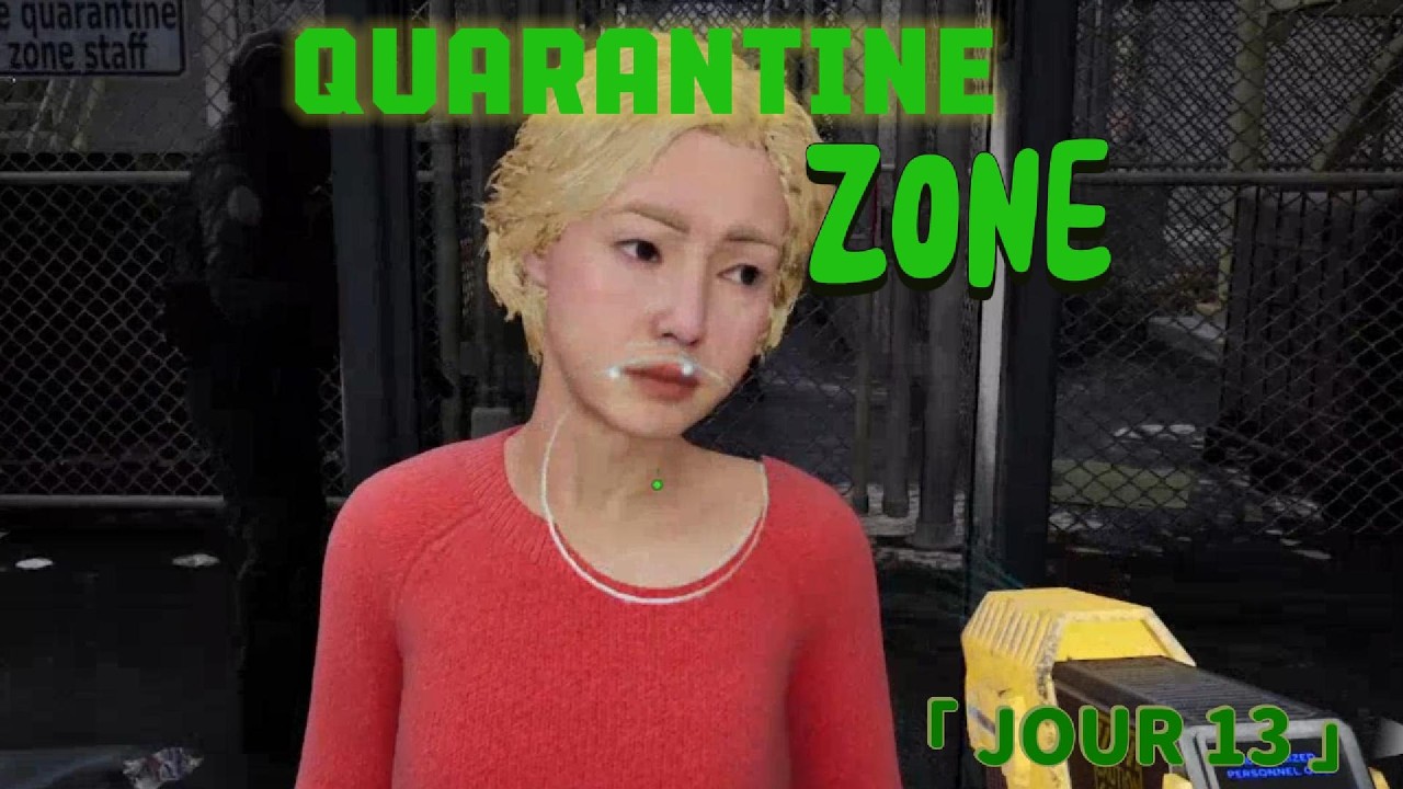 Quarantine Zone Jour 13