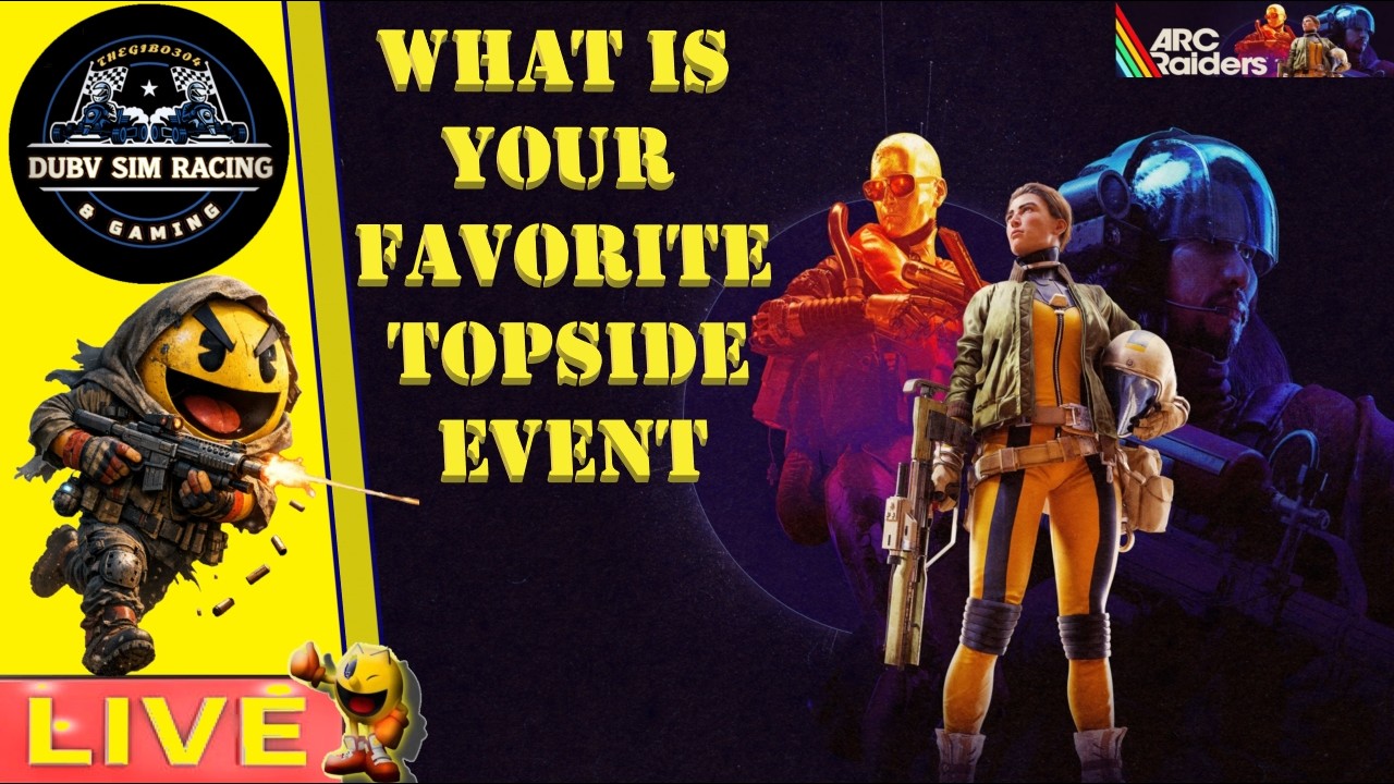 🎮ARC RAIDERS    🏆 WHAT IS YOUR FAVORITE TOPSIDE EVENT - PREPARE FOR EXPIDITION WEEK - WEEKLY TRIALS