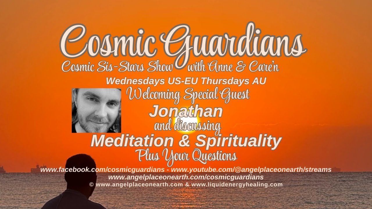 Cosmic Sis-Stars welcoming Special Guest Jonathan discussing Meditation & Spirituality 📱