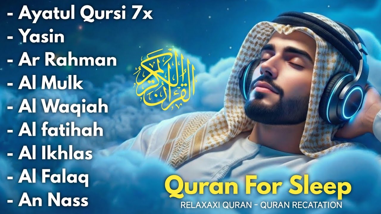 MELODIOUS MUROTTAL FOR SLEEPING - SOOTHING FOR THE HEART AND MIND, KURSI 7X, YASIN,ALWAQIAH,ARRAHMAN