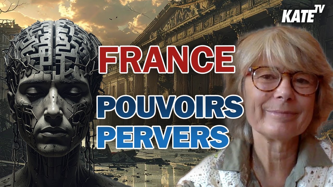 FRANCE | GOUVERNANCE PERVERSE | MANIPULATION | ASSERVISSEMENT MENTAL AVEC MARION SAINT MICHEL
