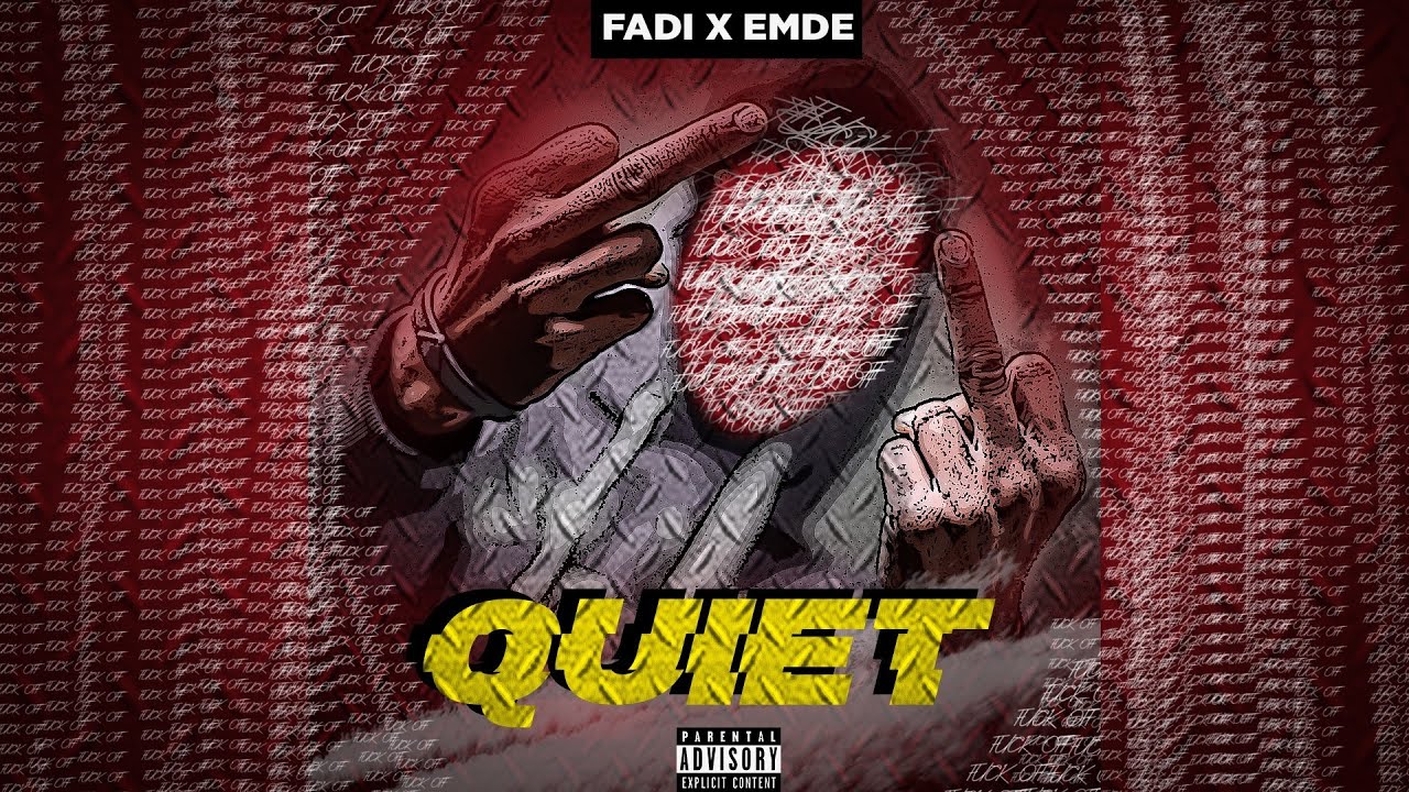 QUIET  | EMDE X FADI | LYRICS IN DESCREPTION