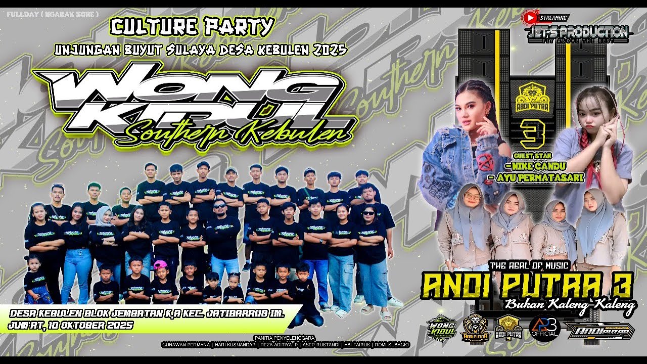 🔴LIVE ANDI PUTRA 3 - CULTURE PARTY WONG KIDUL KEBULEN INDRAMAYU - 10 OKTOBER 2025