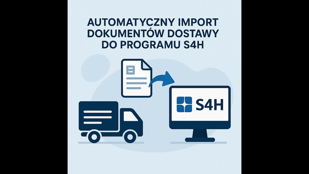 S4H Import dokumentów dostawy