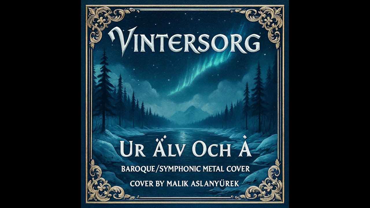 Ur Älv Och Å - Baroque/Symphonic Metal cover (Vintersorg Tribute)