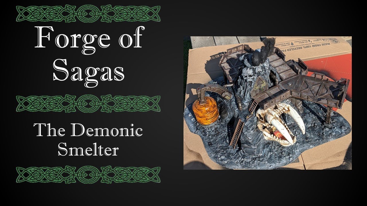 Terrain Megabuild: Creating a Demonic Smelter for Warhammer 40k