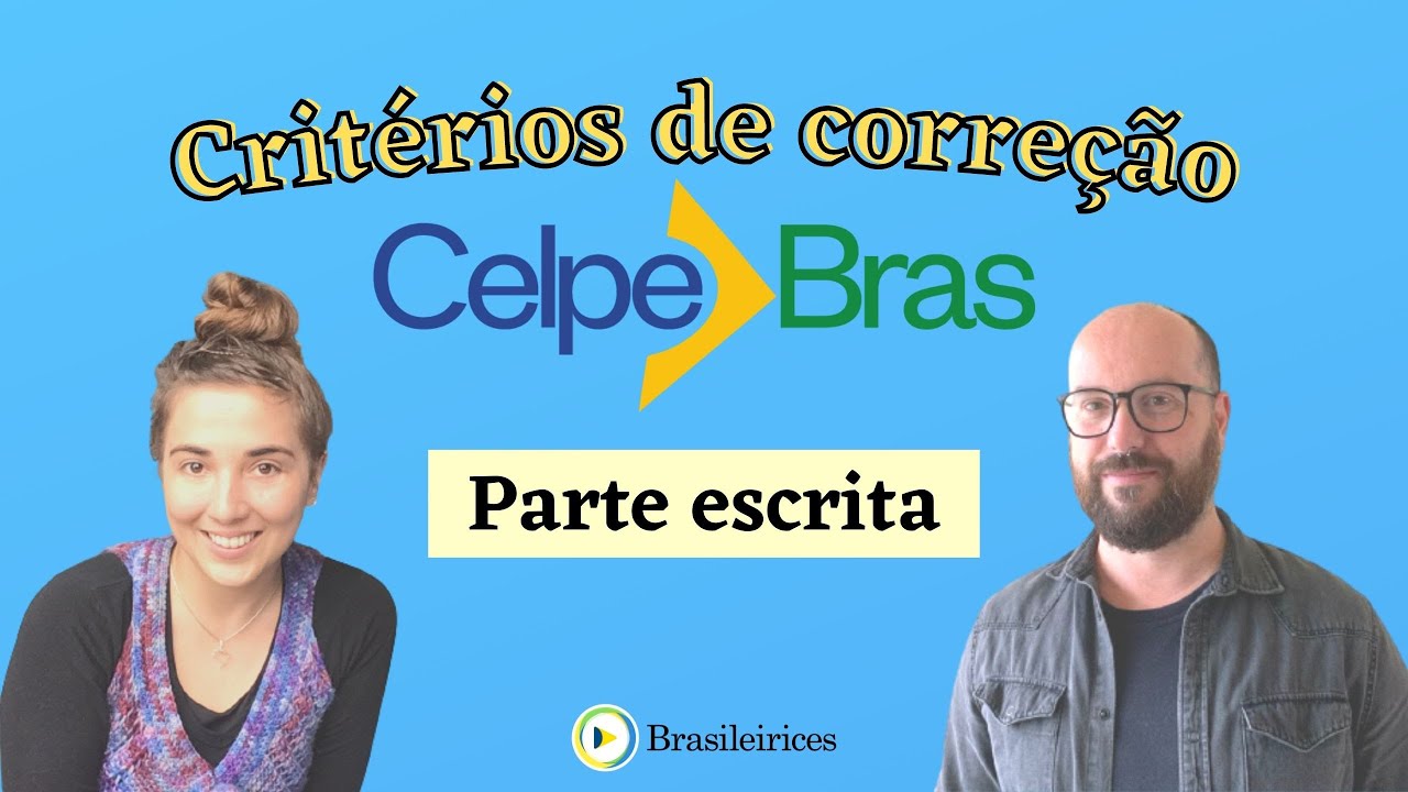 CRITÉRIOS DE CORREÇÃO DA PARTE ESCRITA DO CELPE-BRAS (Descomplicando com Fernando) | Brasileirices