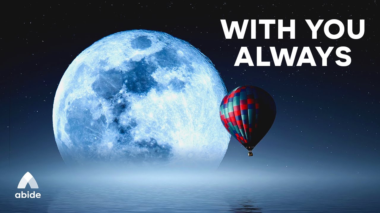 God Is With You Always [Bible Sleep Talk Down]